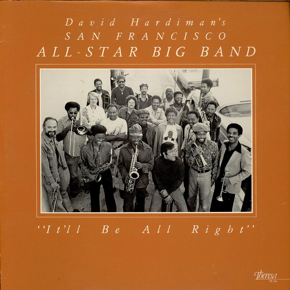 David Hardiman's San Francisco All-Star Big Band - "It'll Be All Right"