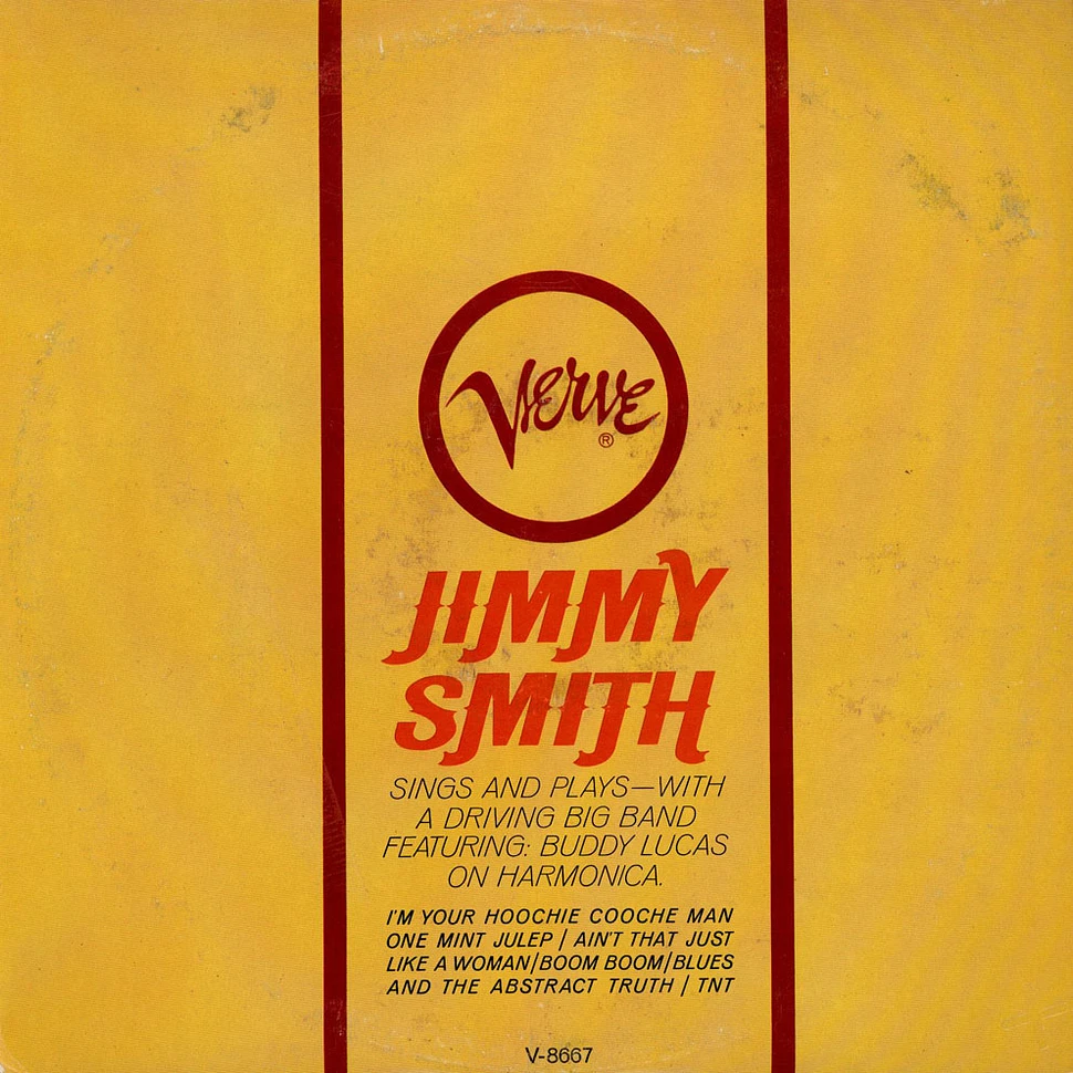 Jimmy Smith Arranged And Conducted By Oliver Nelson - Hoochie Cooche Man