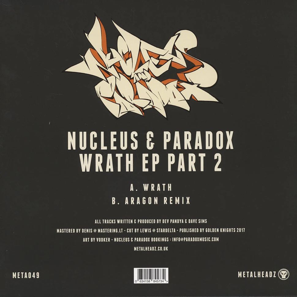 Nucleus & Paradox - Wrath Part 2