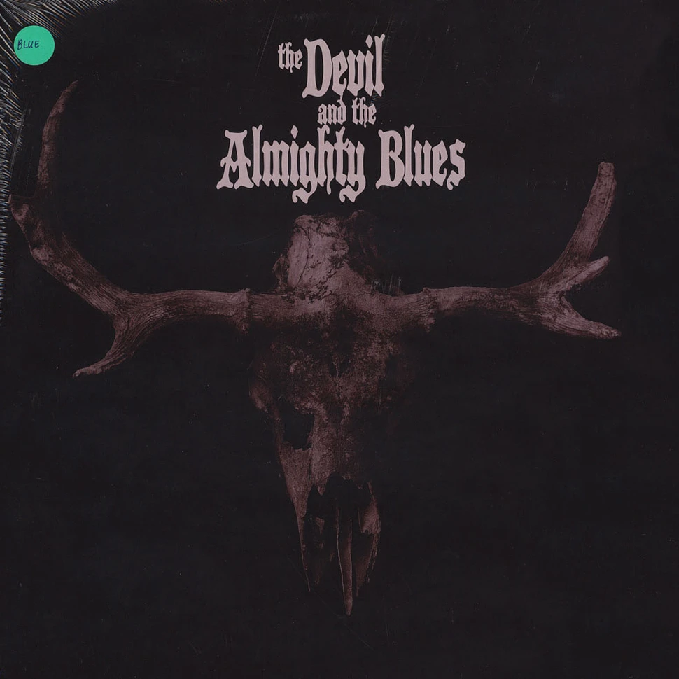 Devil And The Almighty Blues - I Blue Vinyl Edition