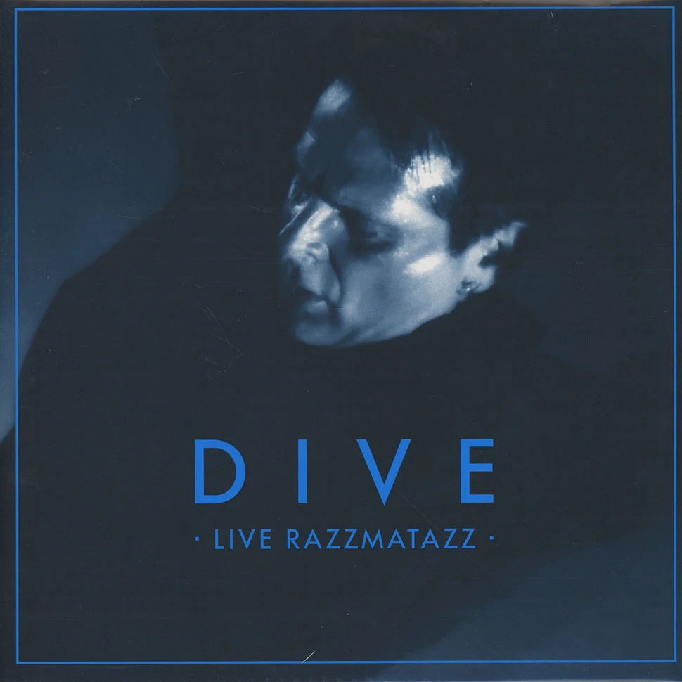 Dive - Live Razzmatazz
