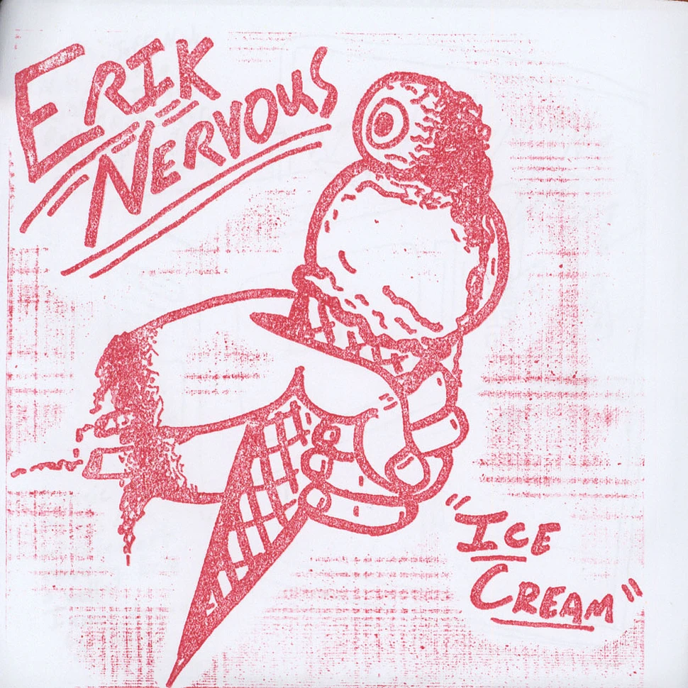 Erik Nervous - Ice Cream