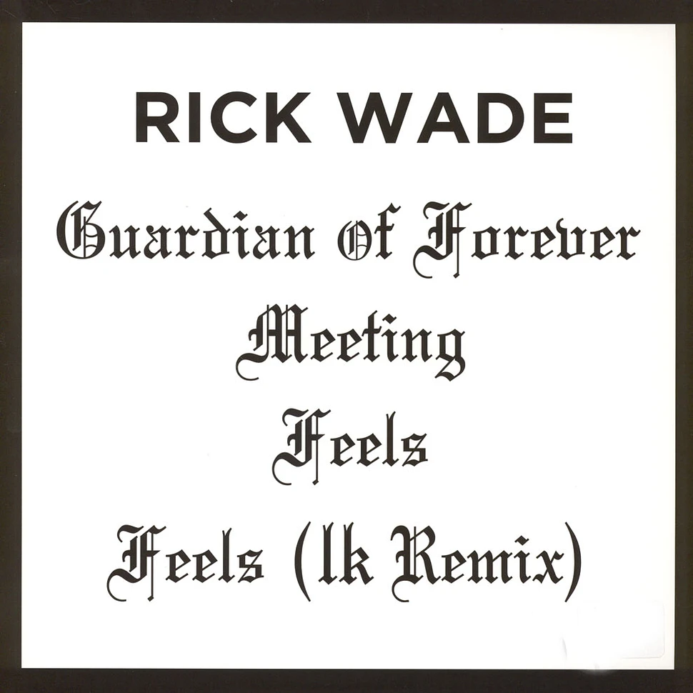 Rick Wade & LK - Guardian Of Forever