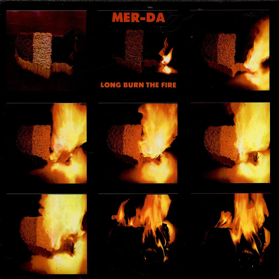 Black Merda - Long Burn The Fire