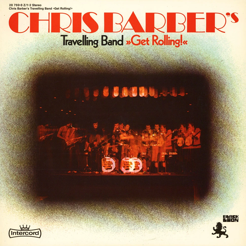 Chris Barber's Travelling Band - Get Rolling!