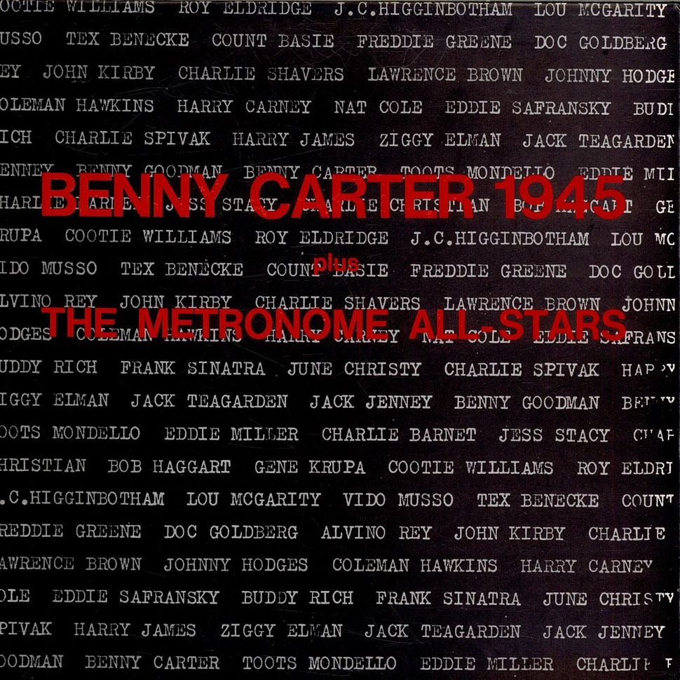 Benny Carter Plus Metronome All Stars - Benny Carter 1945 Plus The Metronome All-Stars