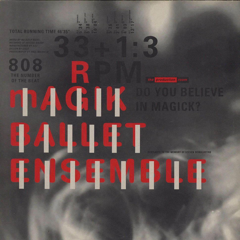Magik Ballet Ensemble - Do You Believe In Magick?