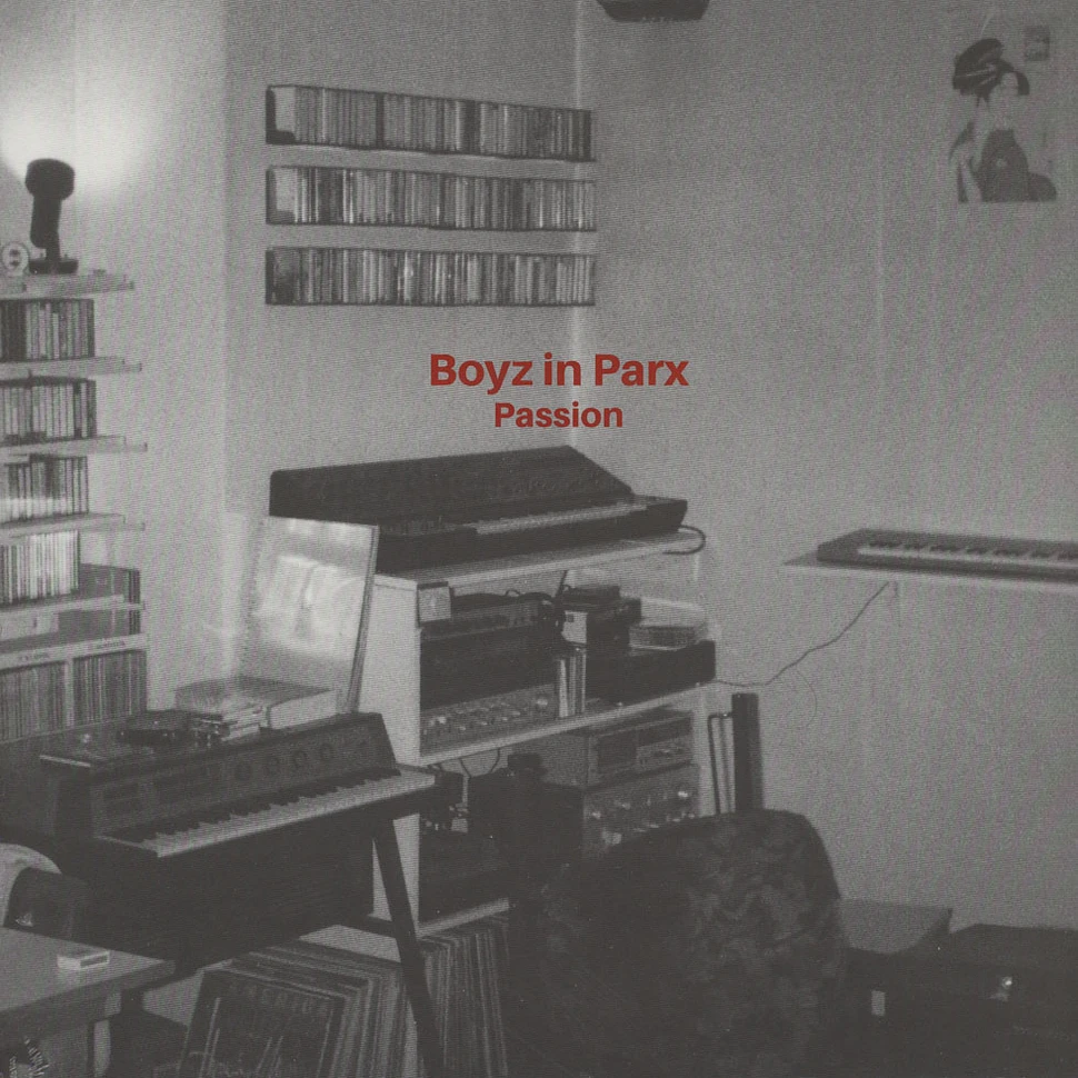 Boyz In Parx - Passion