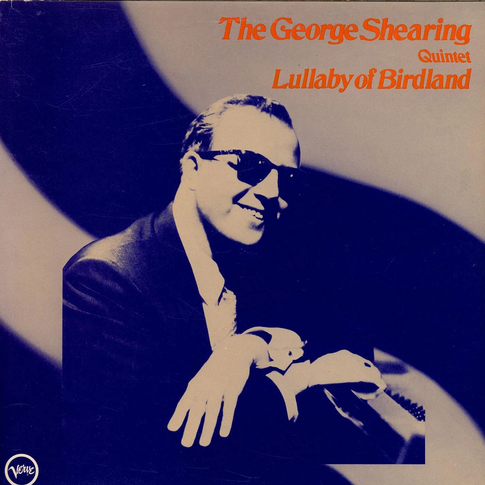 The George Shearing Quintet - Lullaby Of Birdland