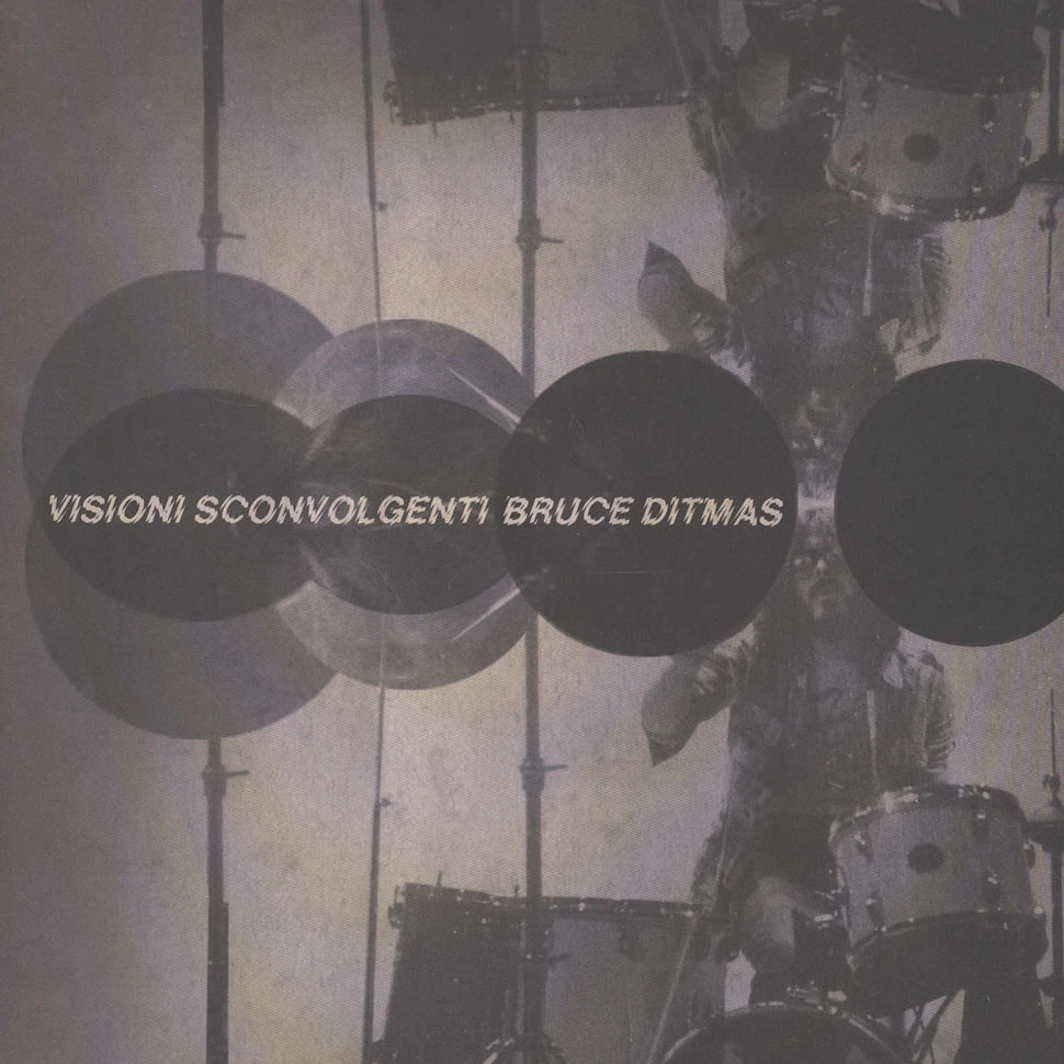 Bruce Ditmas - Visioni Sconvolgenti