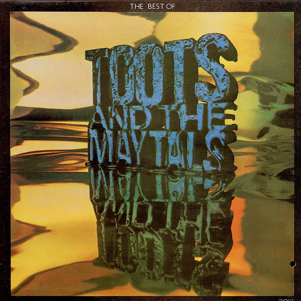 Toots & The Maytals - The Best Of Toots And The Maytals