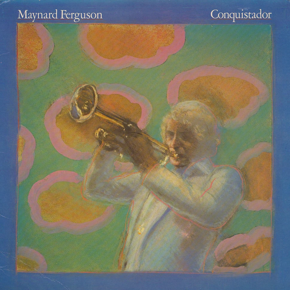 Maynard Ferguson - Conquistador