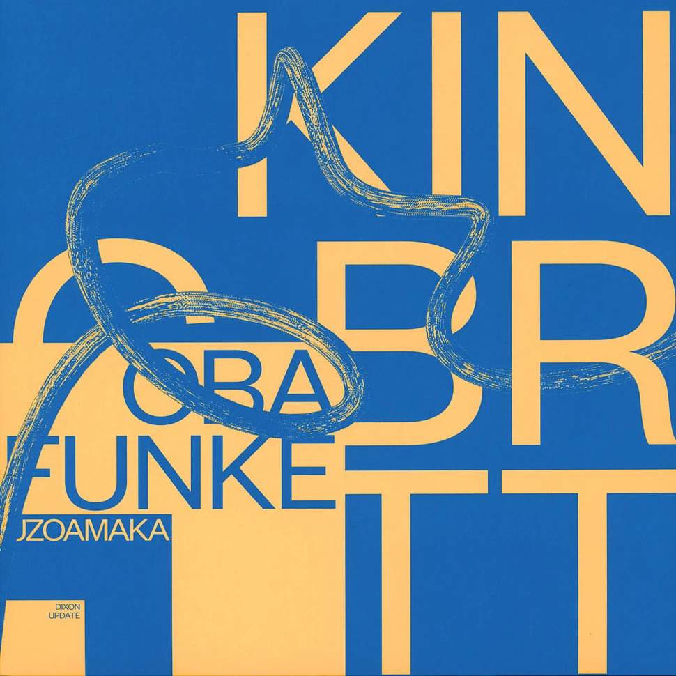 King Britt Presents Oba Funke - Uzoamaka Part 2