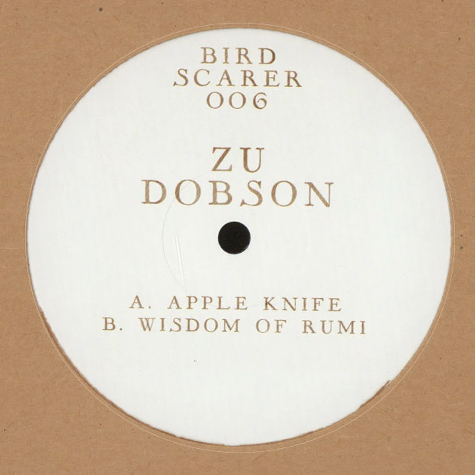 Andrew Weatherall presents Zu Dobson - Apple Knife / Wisdom Of Rumi
