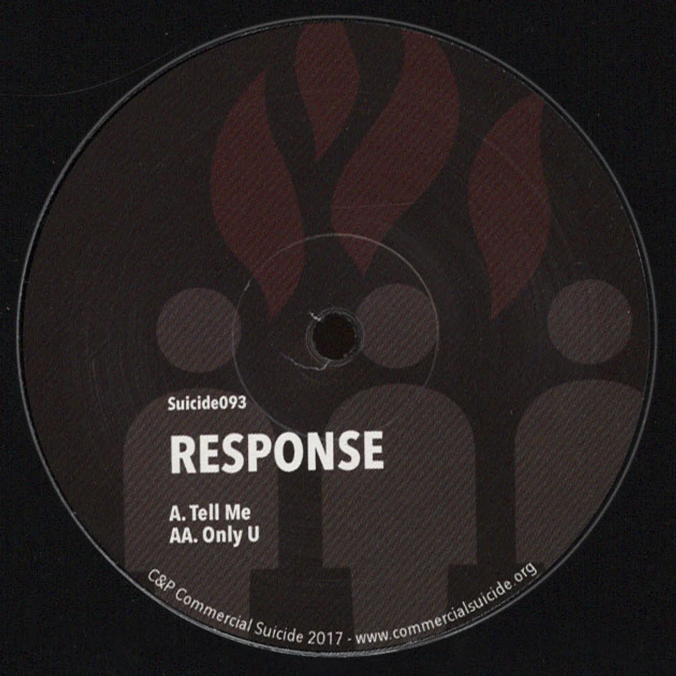 Response - Tell Me / Only U