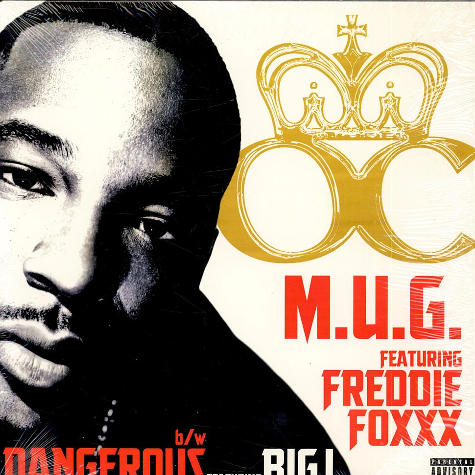 O.C. - M.U.G. / Dangerous