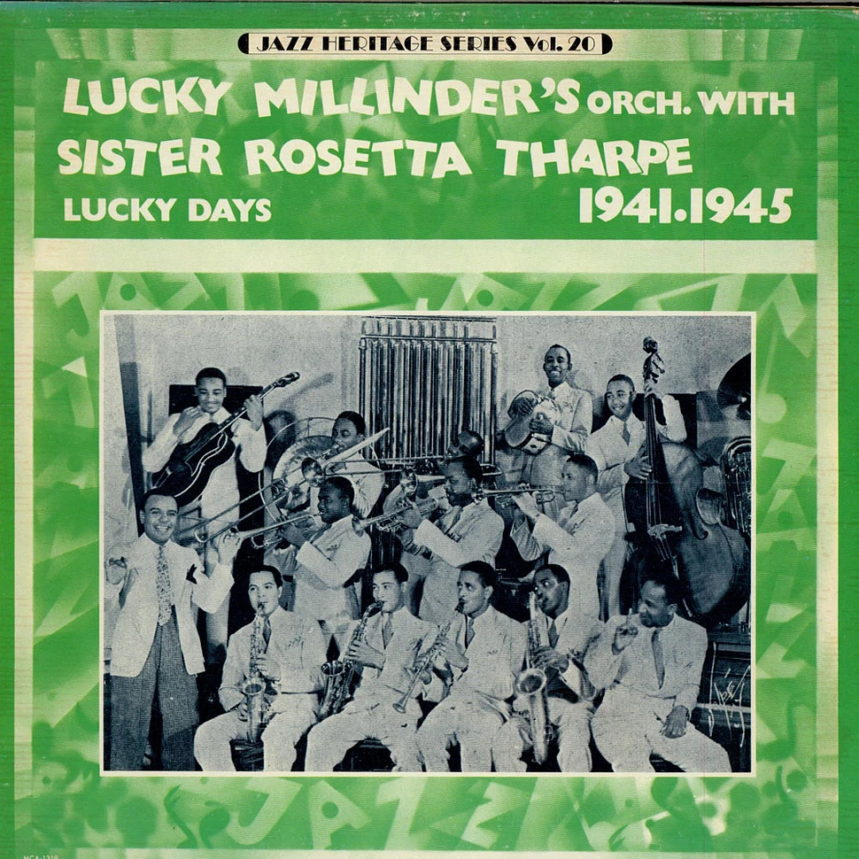 Lucky Millinder And His Orchestra With Sister Rosetta Tharpe - Lucky Days 1941-1945
