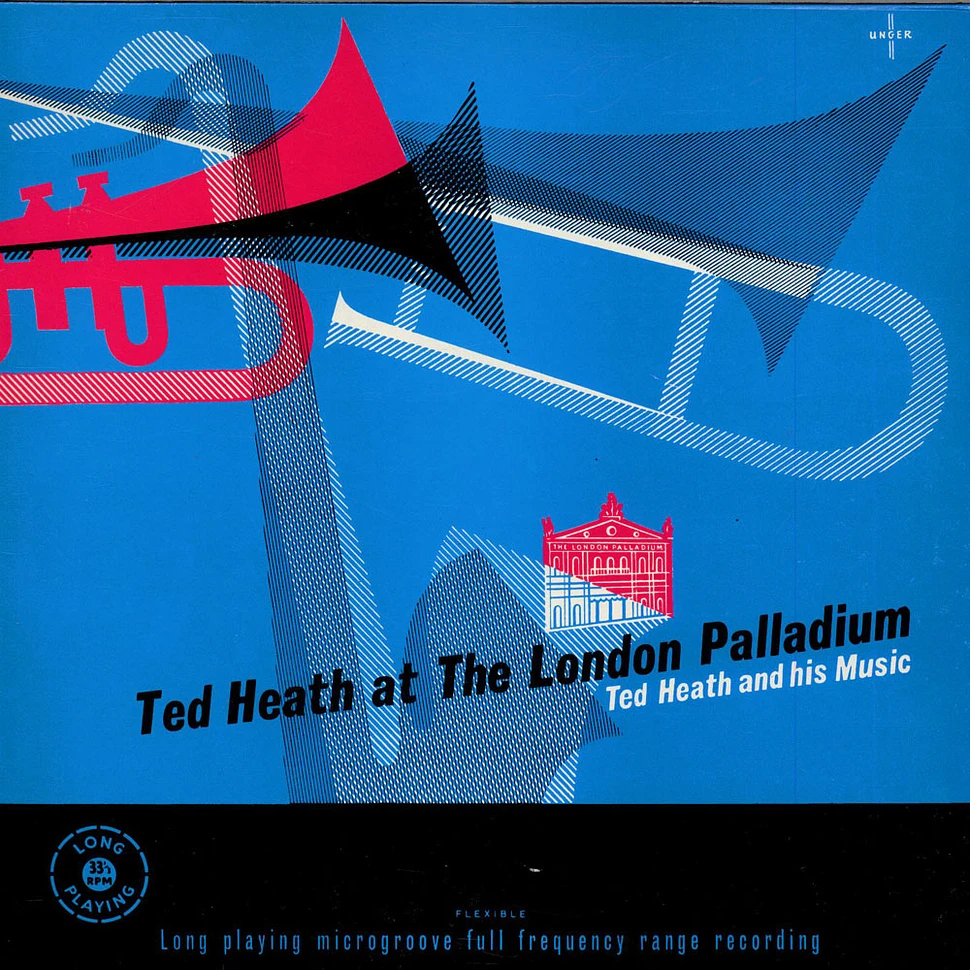 Ted Heath And His Music - Ted Heath At The London Palladium