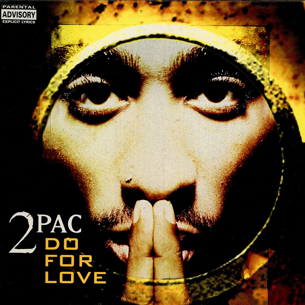 2Pac - Do For Love