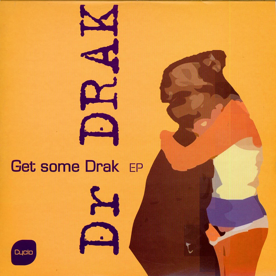 Dr. Drak - Get Some Drak EP
