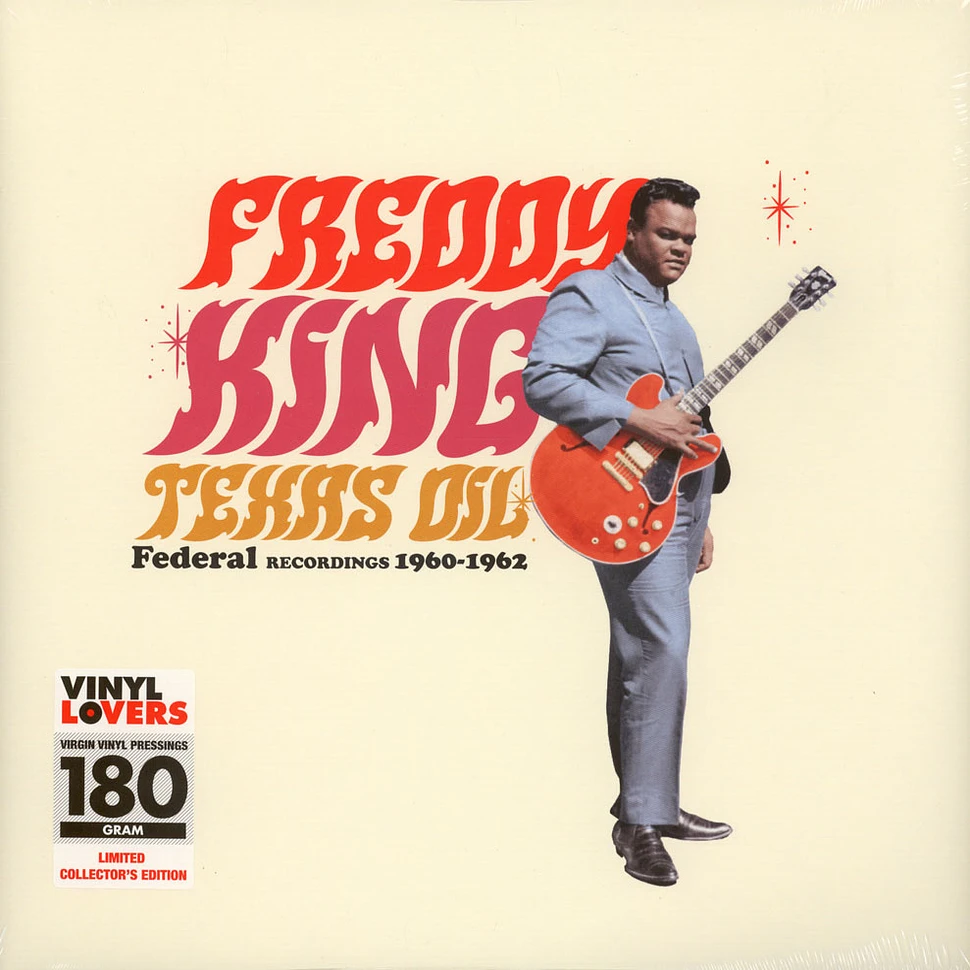 Freddy King - Texas Oil - Federal Recordings 1960-1962