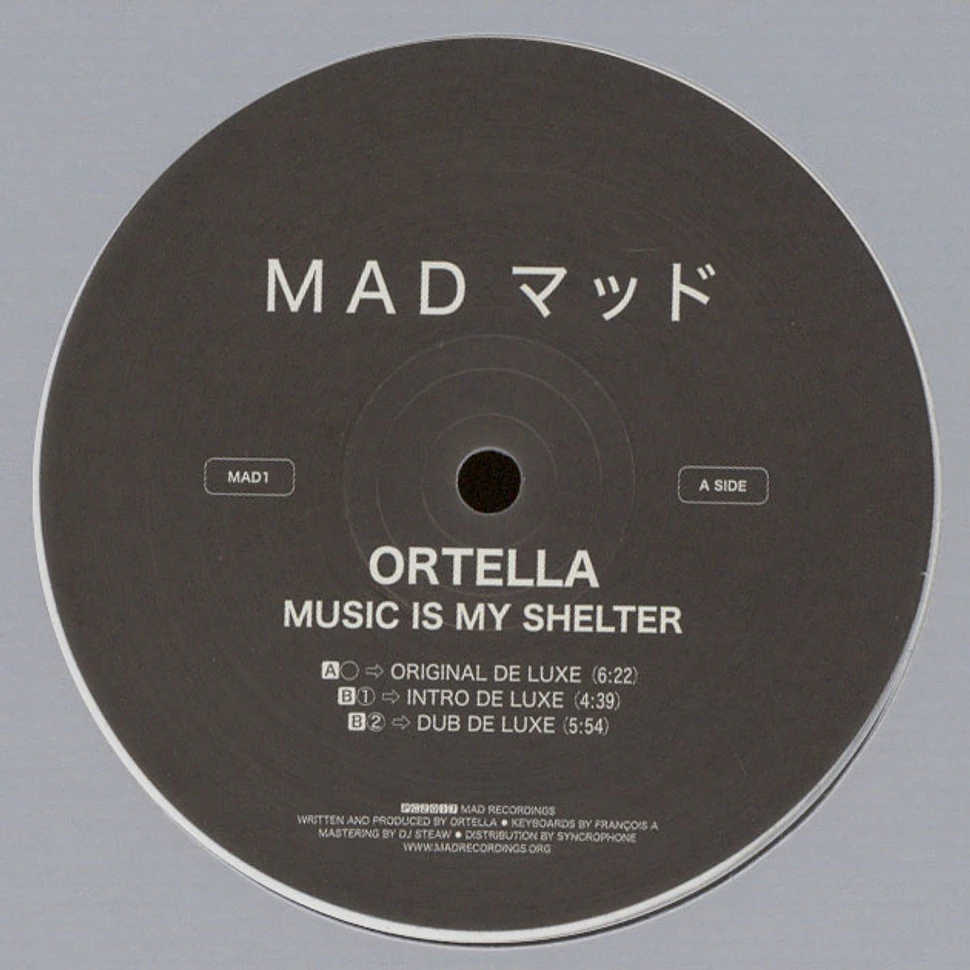 Ortella - Music Is My Shelter