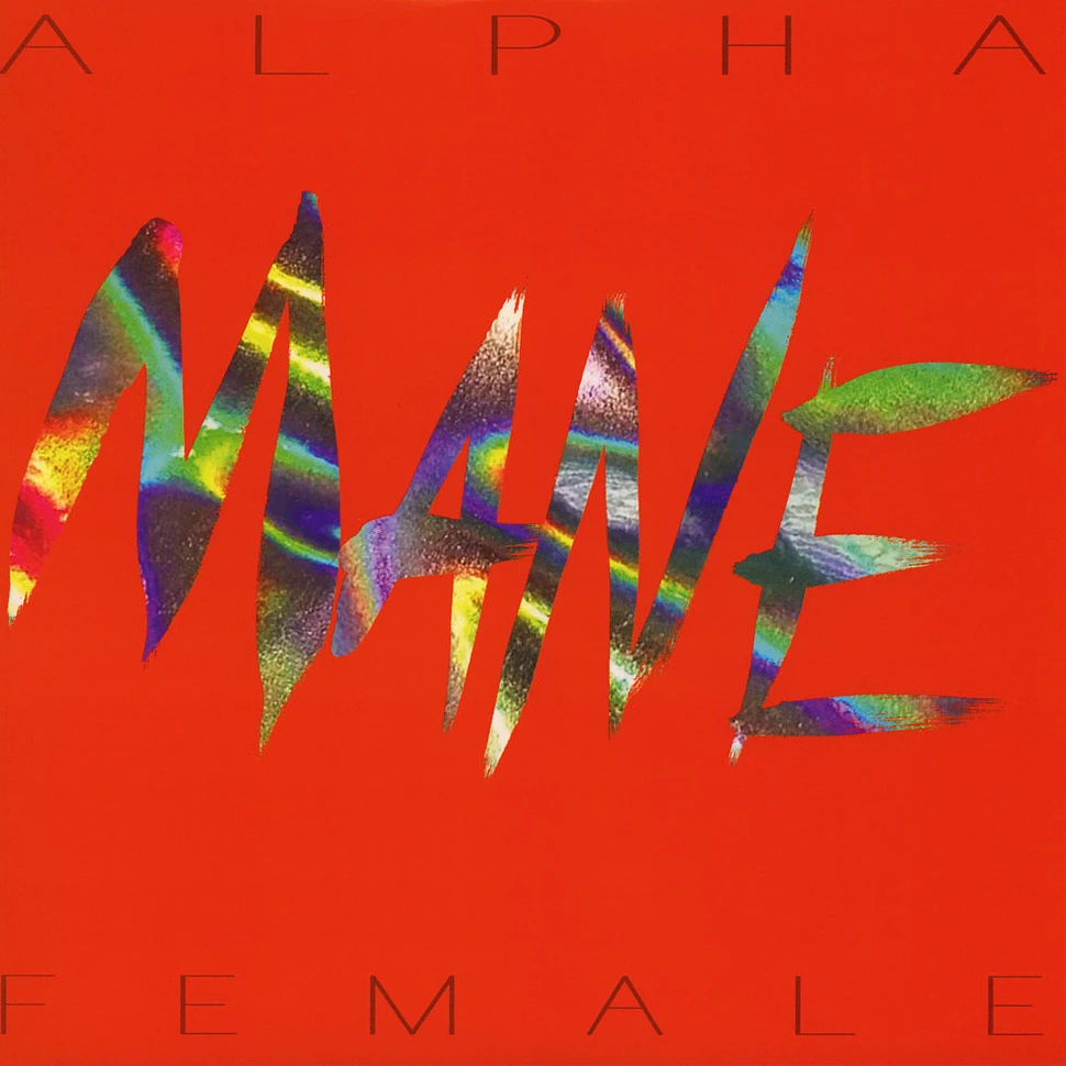 Mane - Alpha Female