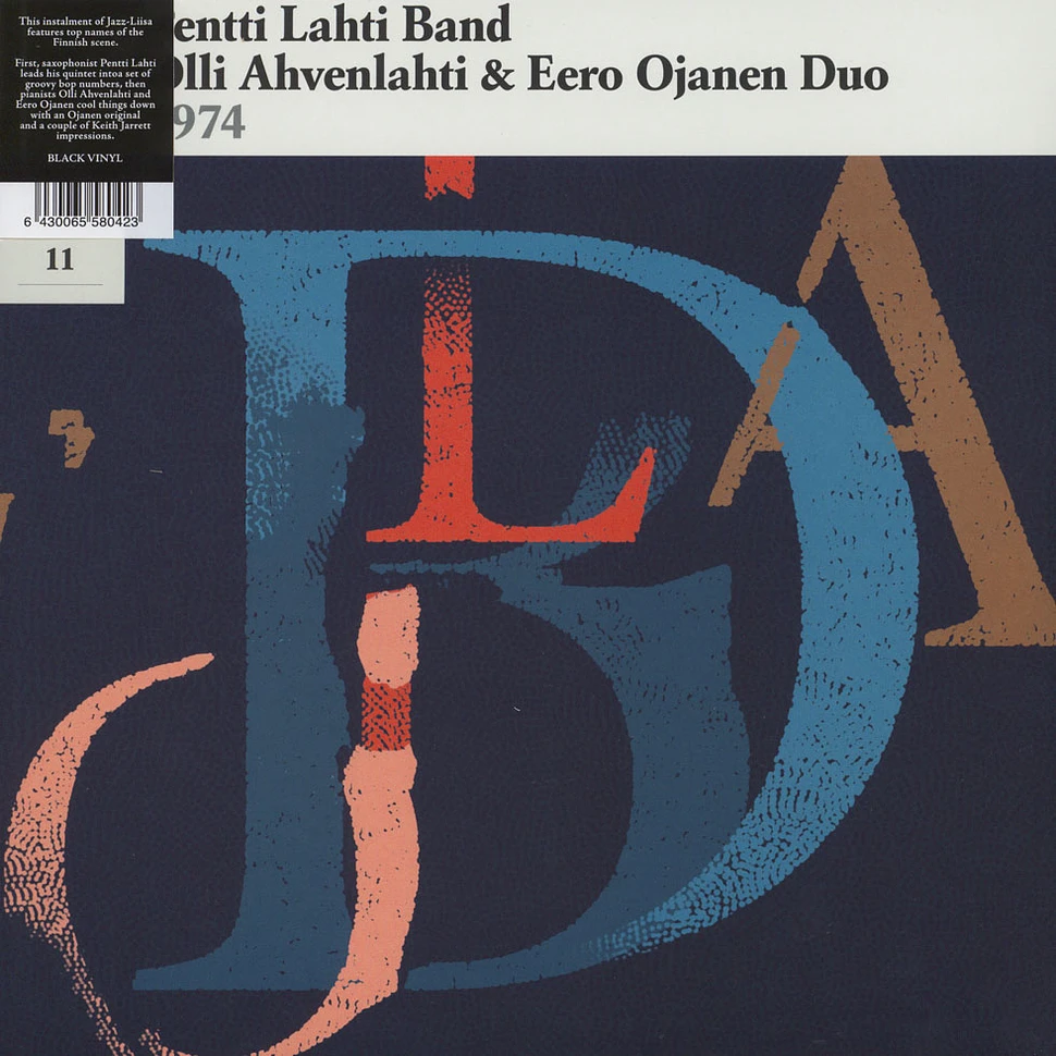 Pentti Lahti Band / Olli Ahvenlahti & Eero Ojanen Duo - Jazz-Liisa 11 Black Vinyl Edition