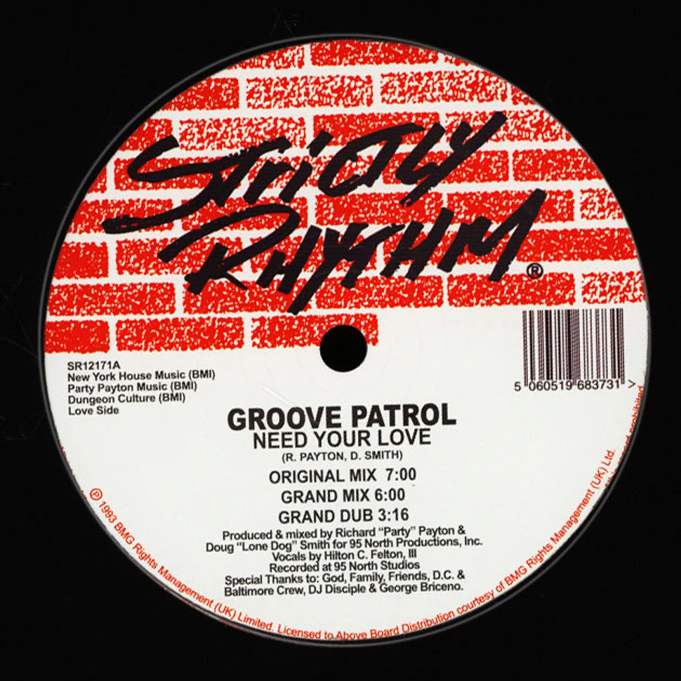 Groove Patrol (95 North) - Need Your Love / Dancin' To The Music