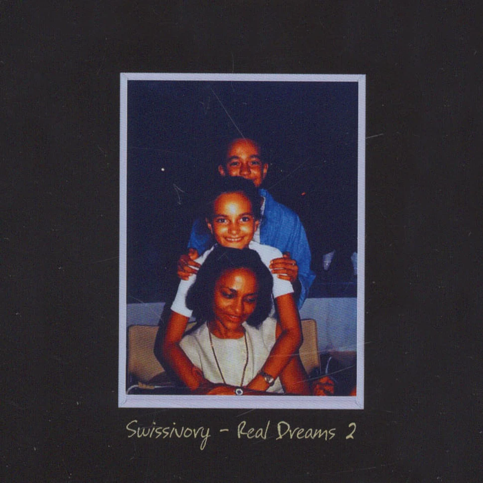 Swissivory - Real Dreams 2