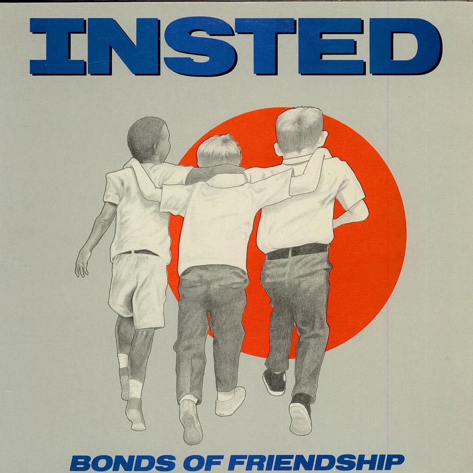 Insted - Bonds Of Friendship
