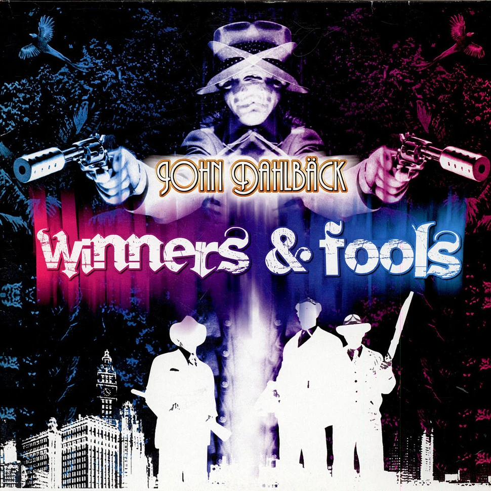 John Dahlback - Winners & Fools