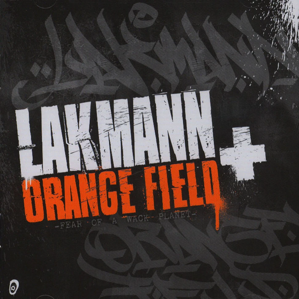 Lakmann & Orange Field - Fear Of A Wack Planet