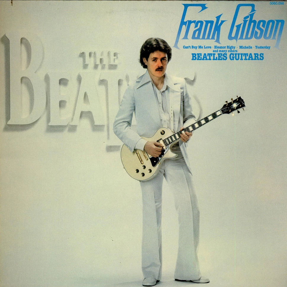 Frank Gibson - Beatles Guitars