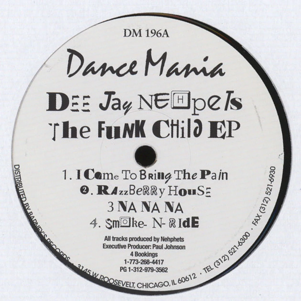 Dee Jay Nehpets - The Funk Child EP