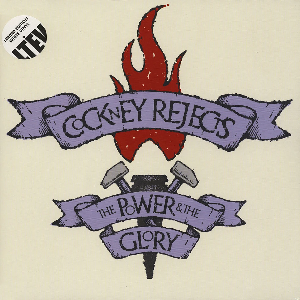 Cockney Rejects - The Power & The Glory White Vinyl Edition