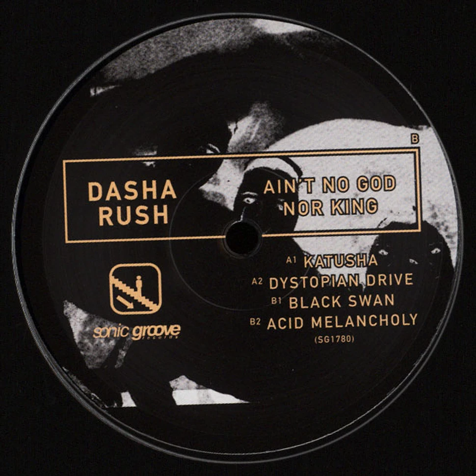 Dasha Rush - Ain’t No God Nor King