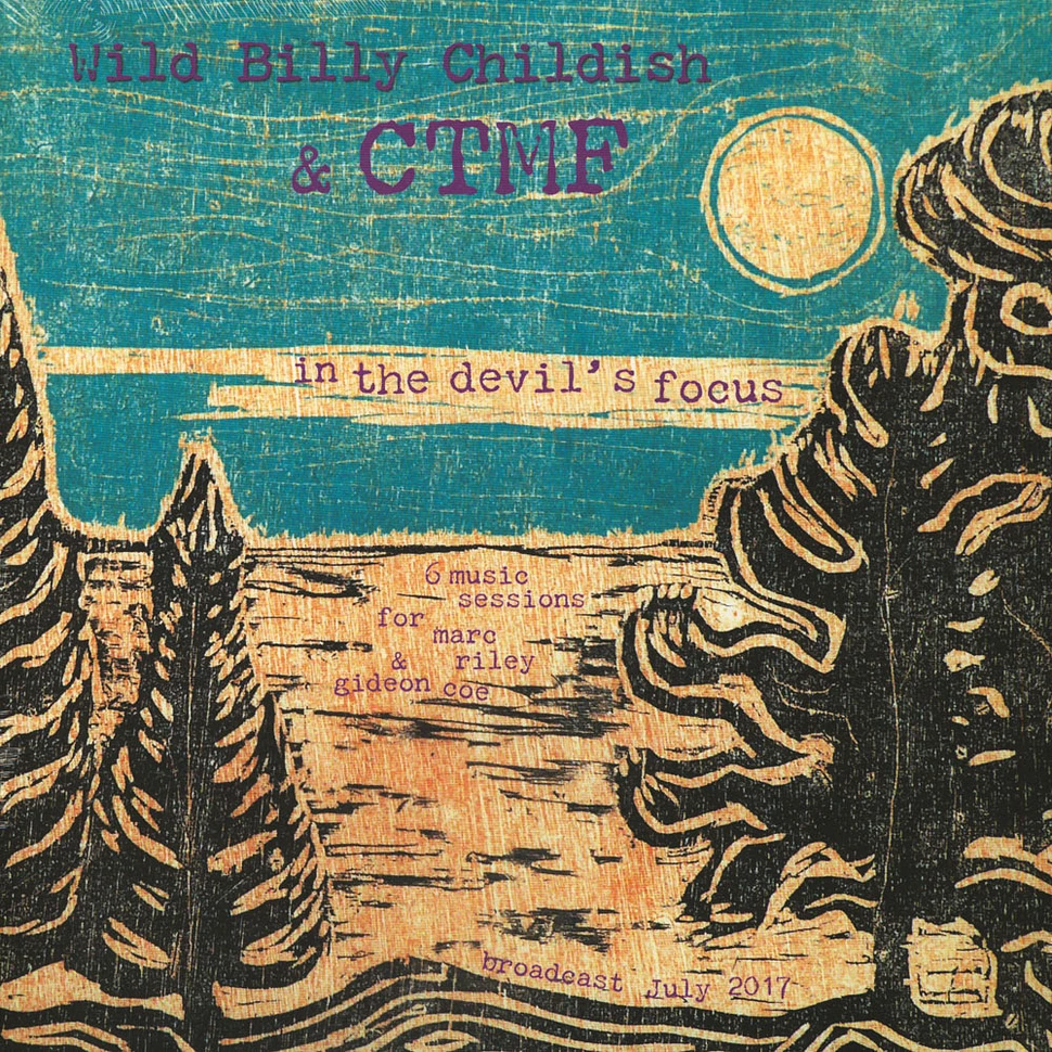 Wild Billy Childish & CTMF - In The Devil'S Focus (BBC 6Music Sessions)
