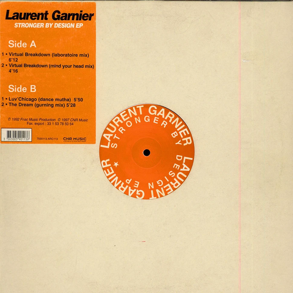 Laurent Garnier - Stronger By Design EP