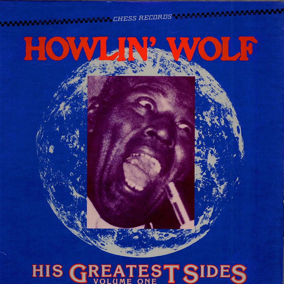 Howlin' Wolf - His Greatest Sides, Volume One