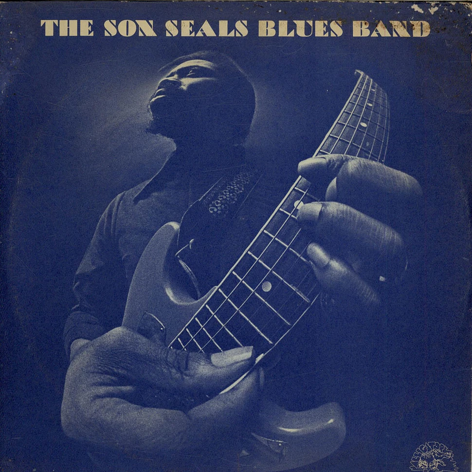 The Son Seals Blues Band - The Son Seals Blues Band