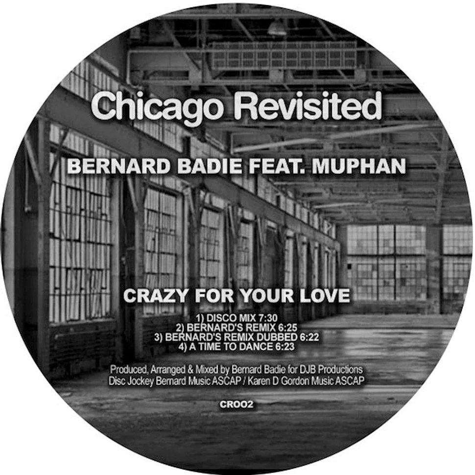 Bernard Badie - Crazy For Your Love Feat. Muphan