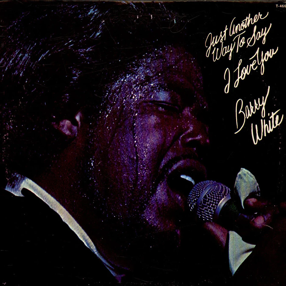 Barry White - Just Another Way To Say I Love You