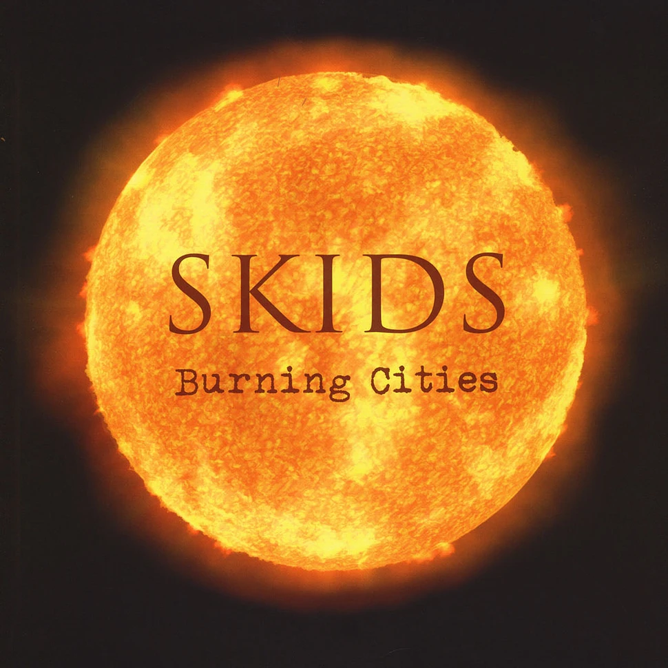 The Skids - Burning Cities
