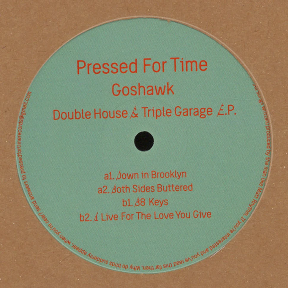 Goshawk - Double House & Triple Garage EP