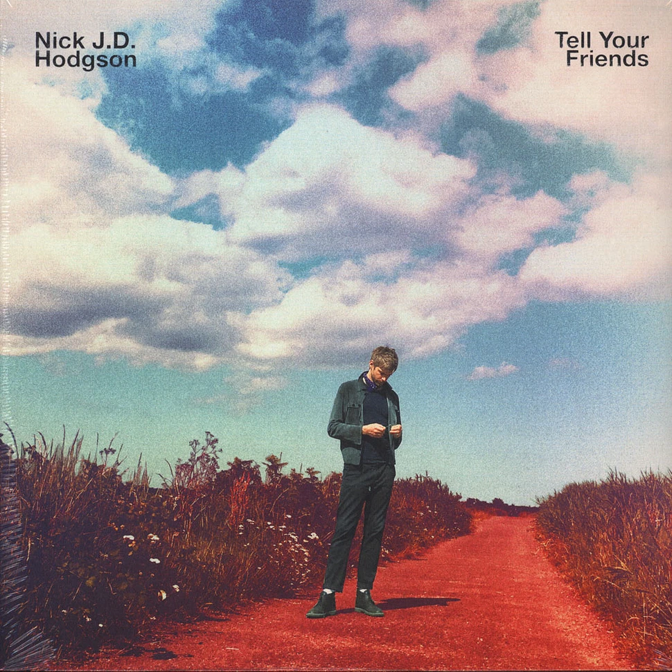 Nick J.D. Hodgson - Tell Your Friends