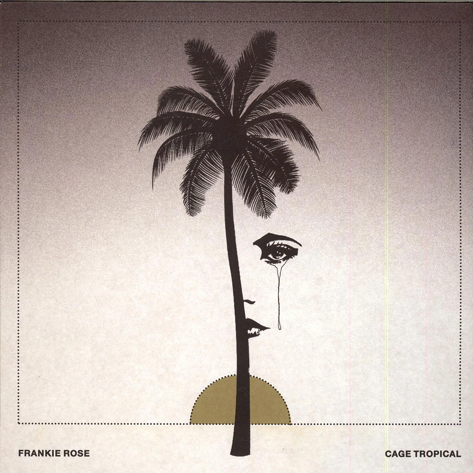 Frankie Rose - Cage Tropical