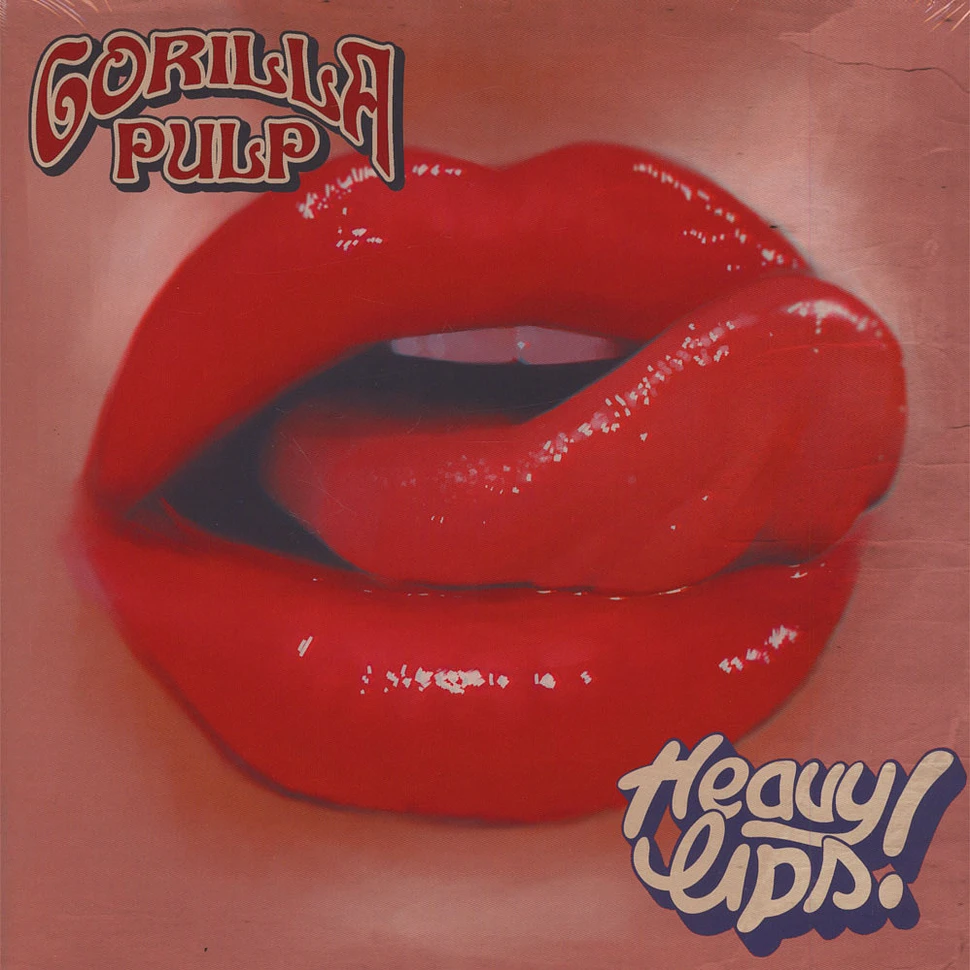 Gorilla Pulp - Heavy Lips!