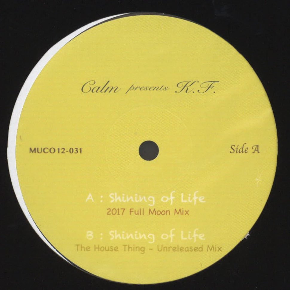Calm presents K.F. - Shining Of Life