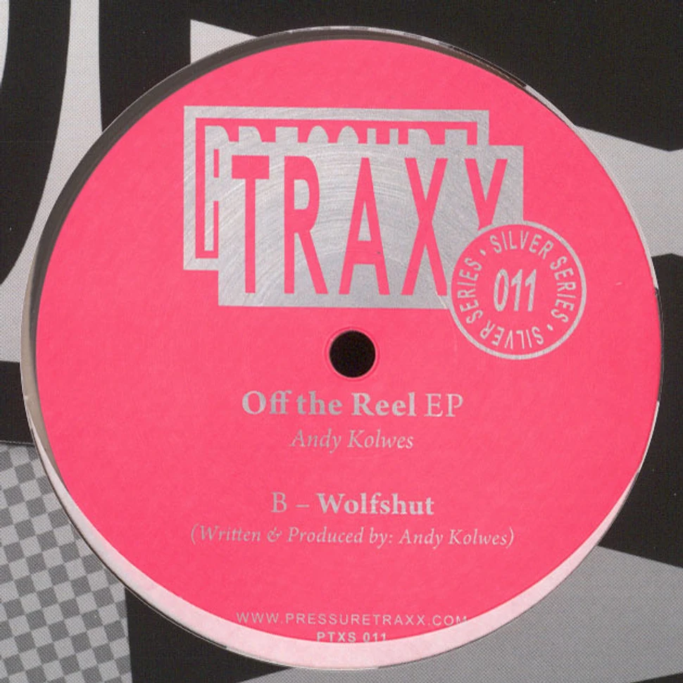 Andy Kolwes - Off The Reel EP